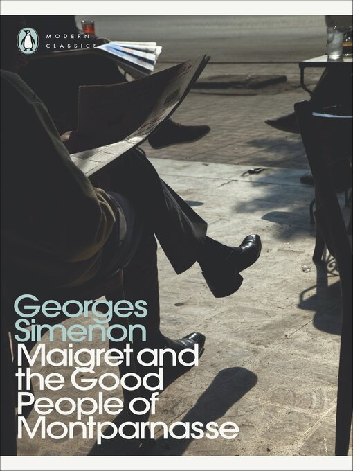 Title details for Maigret and the Good People of Montparnasse by Georges Simenon - Wait list